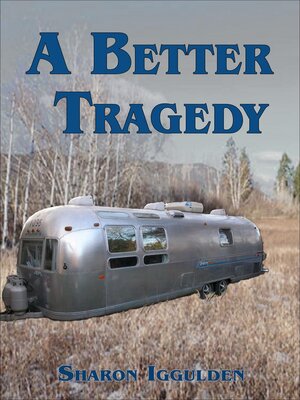 cover image of A Better Tragedy